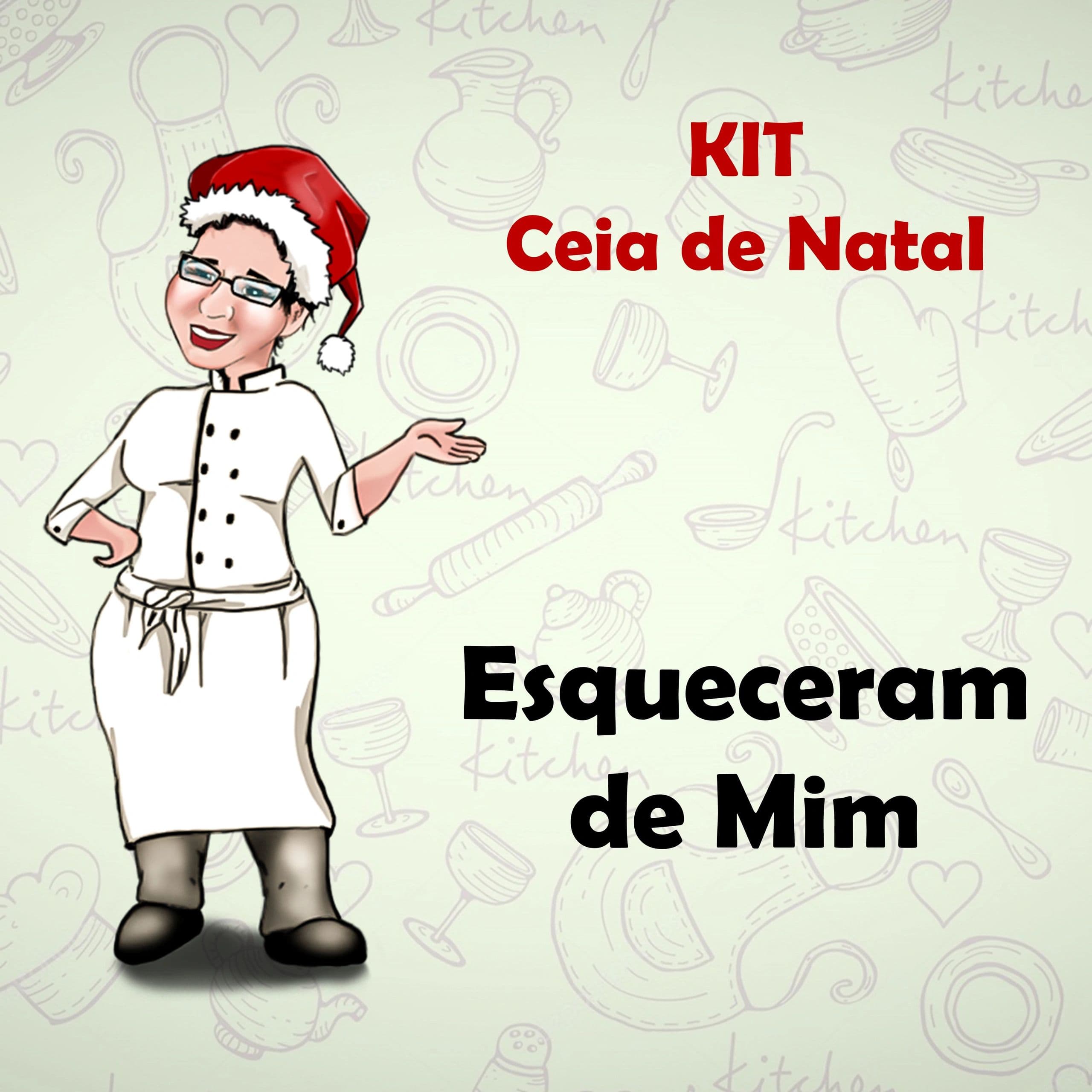 Ceia de Natal - Esqueceram de Mim